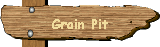 Grain Pit